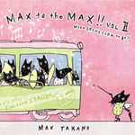 2ndCD 「MAX to the MAX !! Vol.2　More ORCHESTRA to go !!」